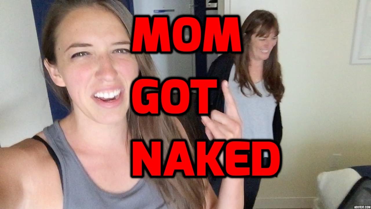 Best of Mom your naked