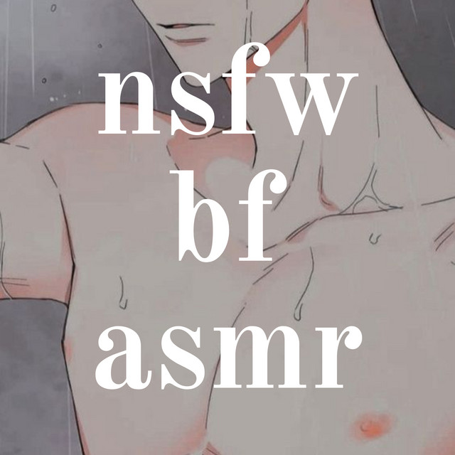 david warme recommends Bf Asmr Nsfw